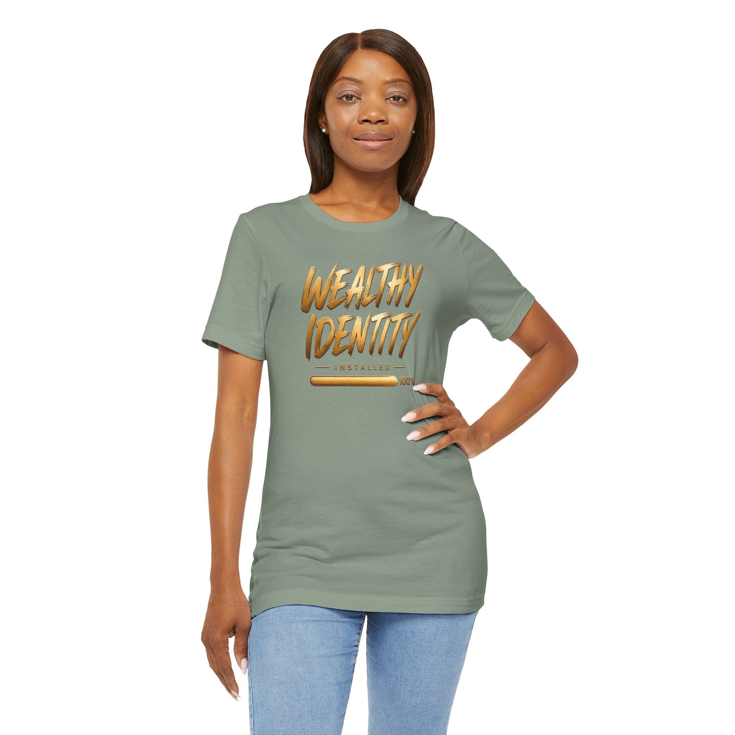Wealthy Identity Installed | Unisex Tee