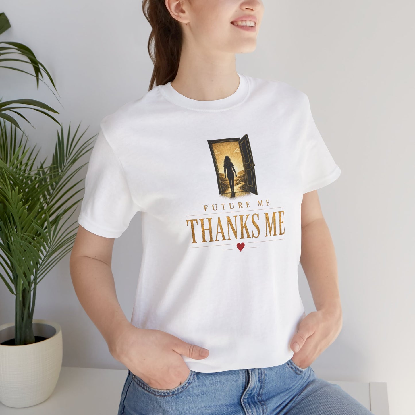 Future Me Thanks Me | Unisex Tee