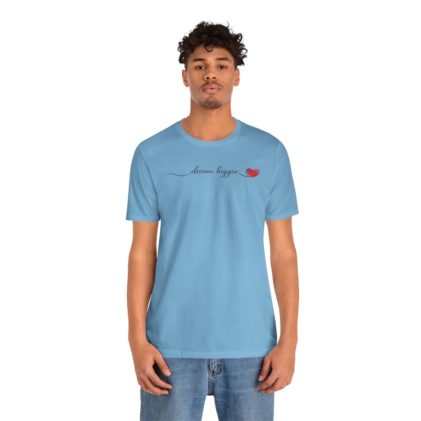 Dream Bigger wave | Unisex Tee