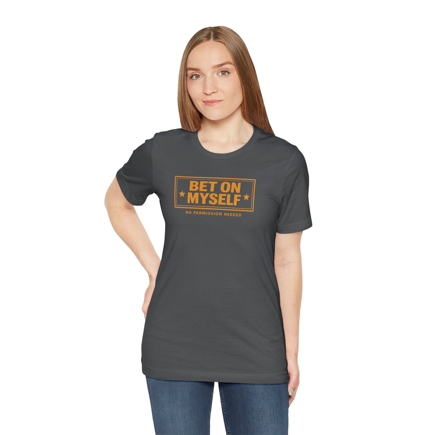 Bet on Myself | Unisex Tee
