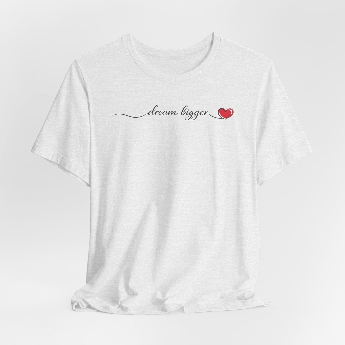 Dream Bigger wave | Unisex Tee