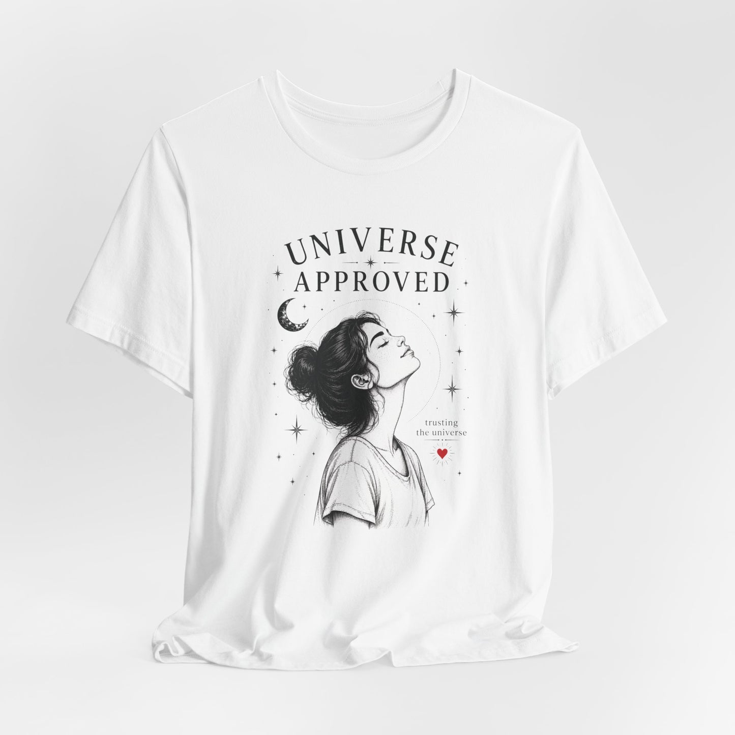 Universe Approved (Trusting) | Unisex Tee