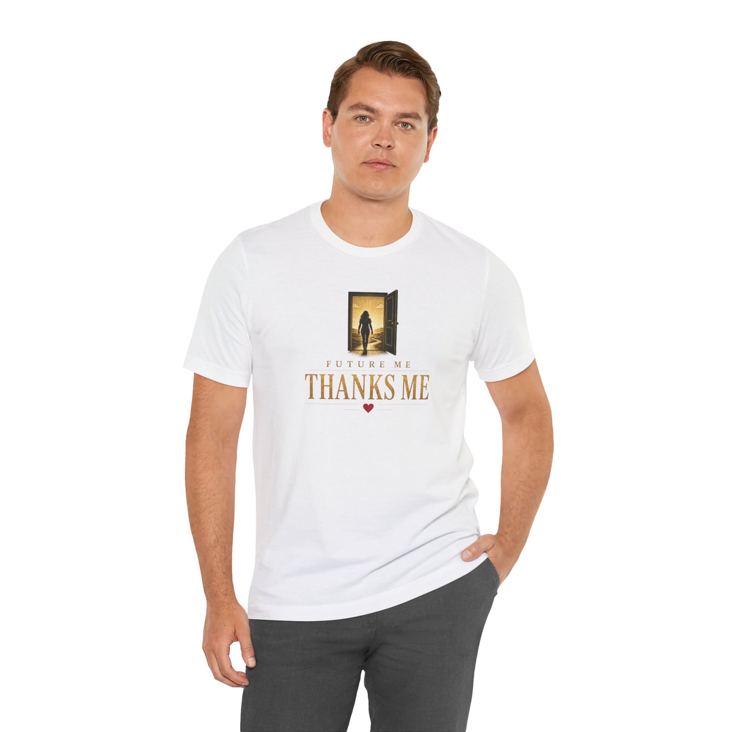 Future Me Thanks Me | Unisex Tee