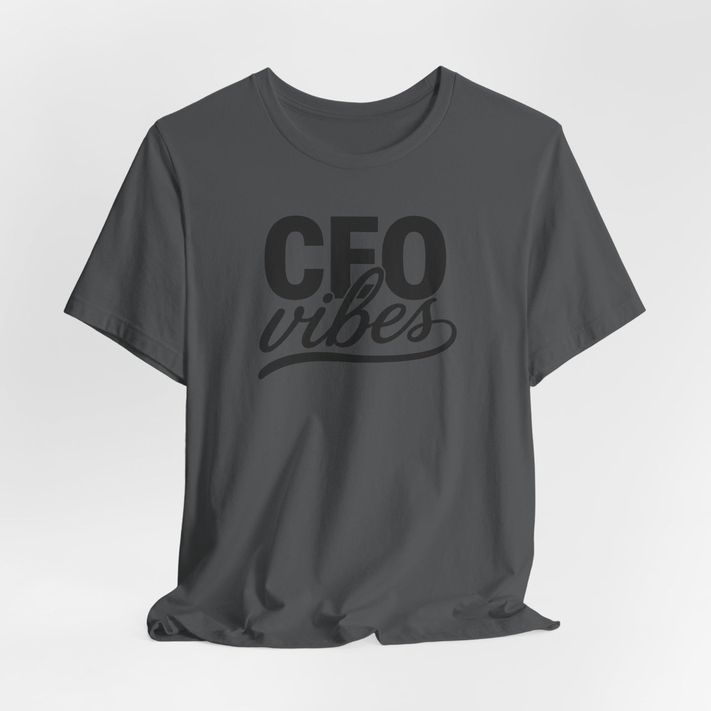 CEO Vibes | Unisex Tee