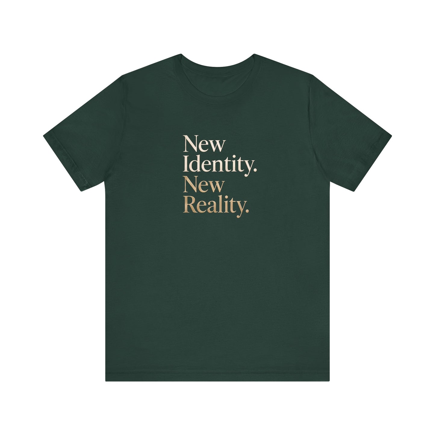 New Identity, New Reality | Unisex Tee