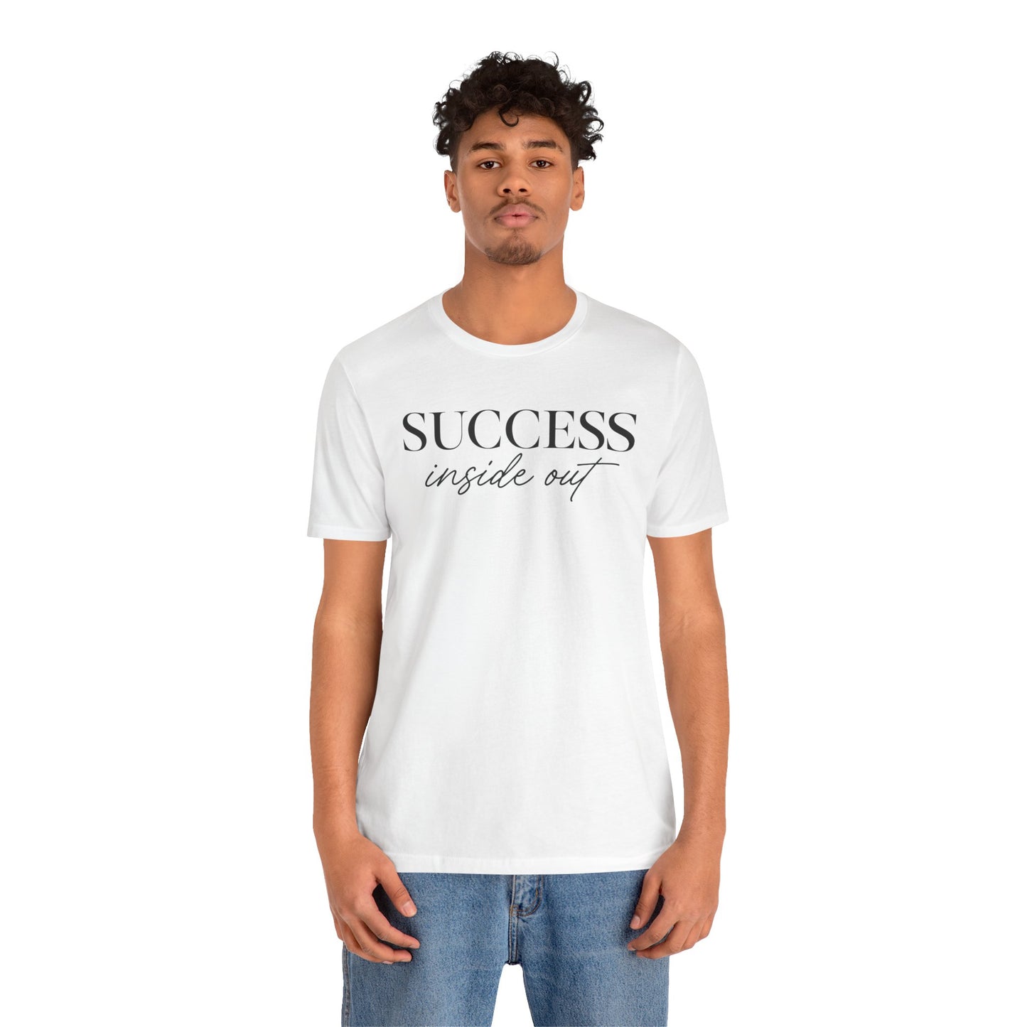 Success Inside Out | Unisex Tee