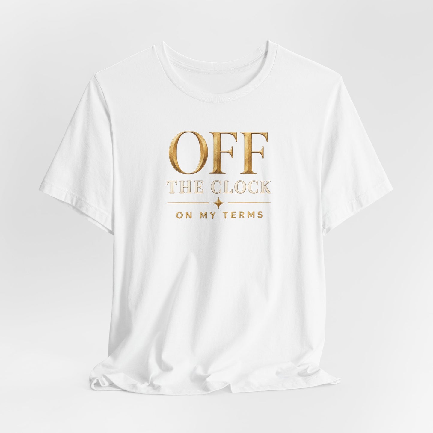 Off the Clock | Unisex Tee