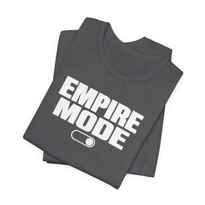 Empire Mode | Unisex Tee