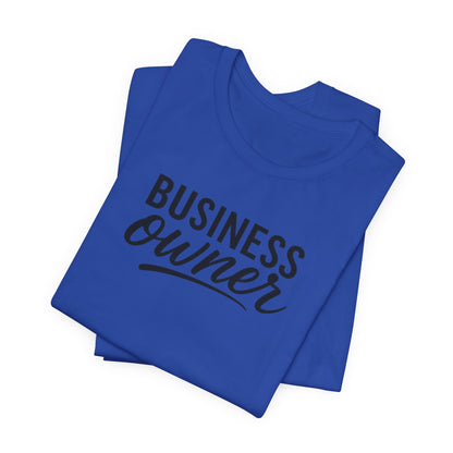 Business Owner | Unisex Tee