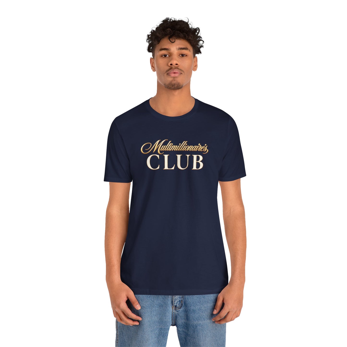 Multimillionaire's Club | Unisex Tee