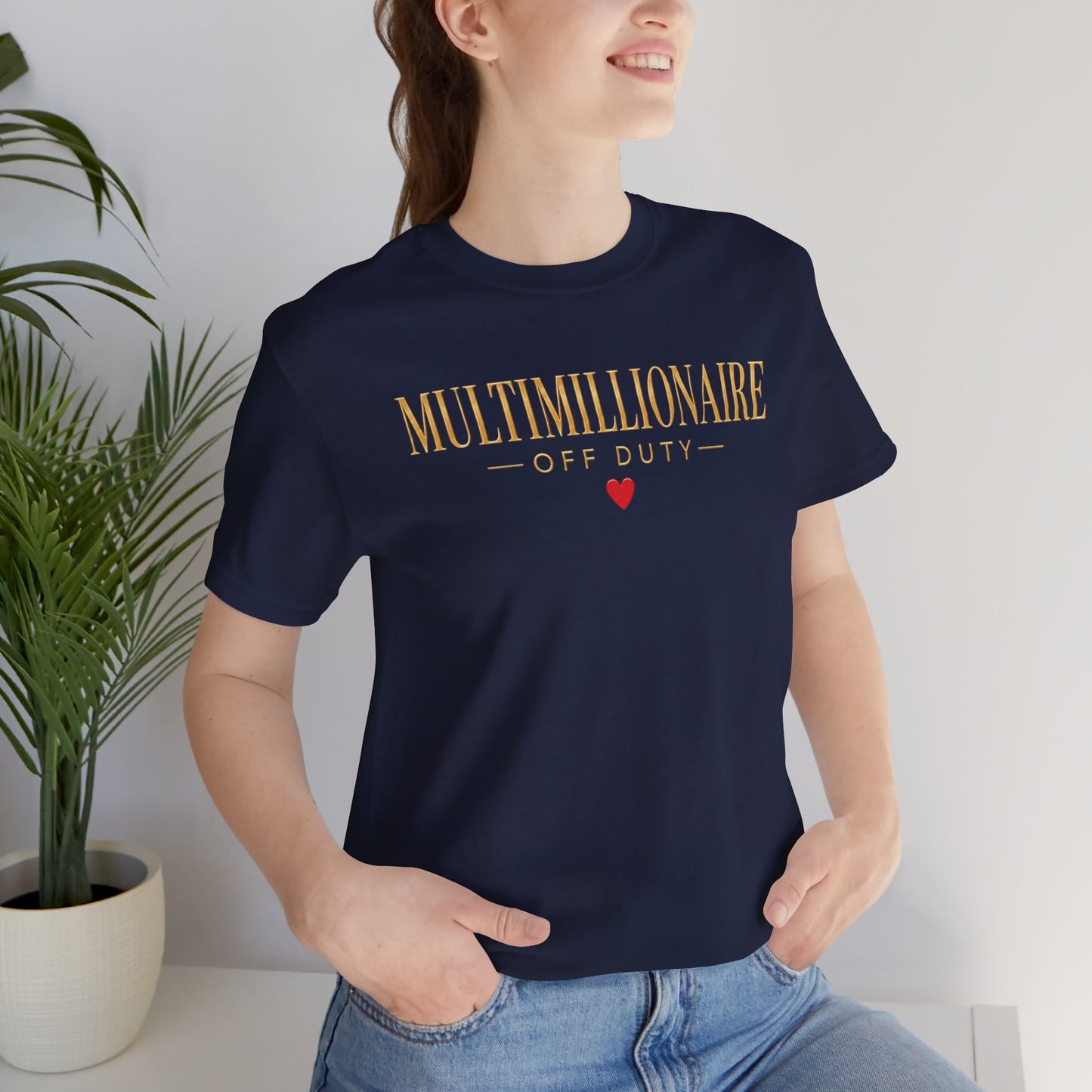 Multimillionaire Off Duty | Unisex Tee