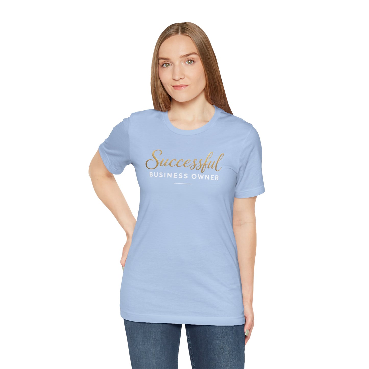 Successful Business Owner | Unisex Tee