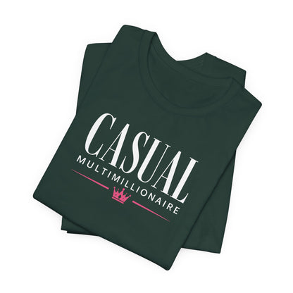 Casual Multimillionaire | Unisex Tee