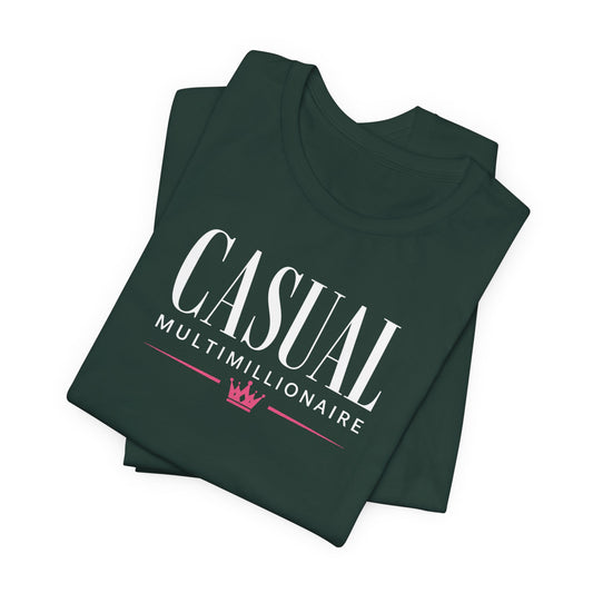 Casual Multimillionaire | Unisex Tee