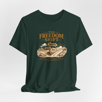 Freedom Shift Signs | Unisex Tee