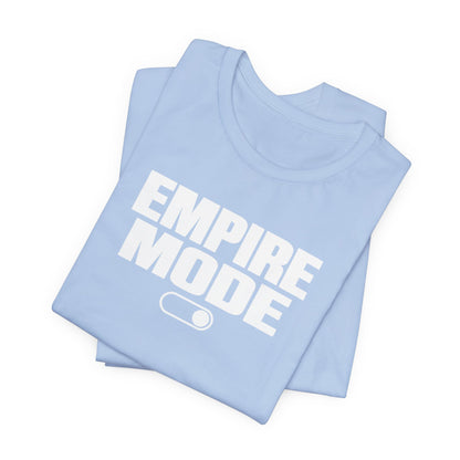 Empire Mode | Unisex Tee