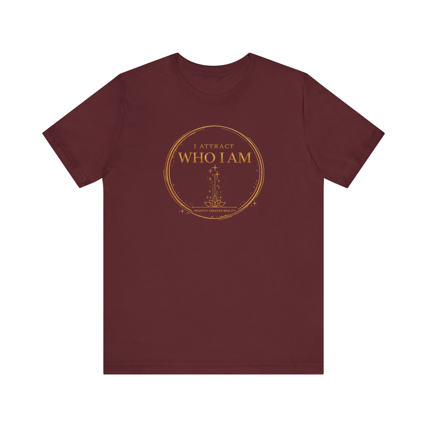 I Attract Who I Am | Unisex Tee