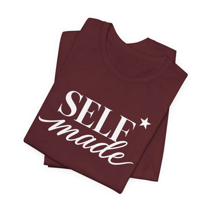 Self Made | Unisex Tee