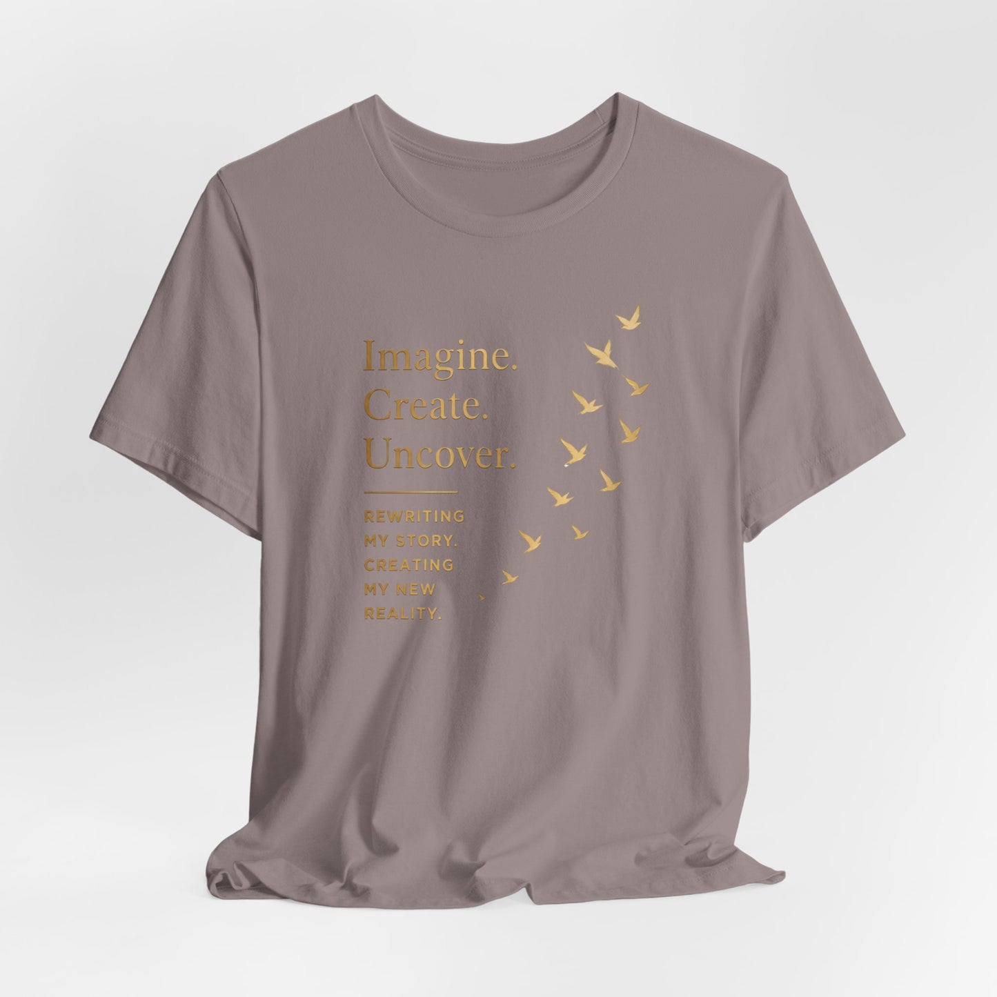 Imagine. Create. Uncover. (Birds) | Unisex Tee