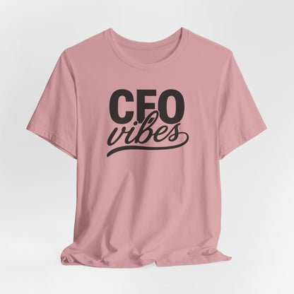 CEO Vibes | Unisex Tee