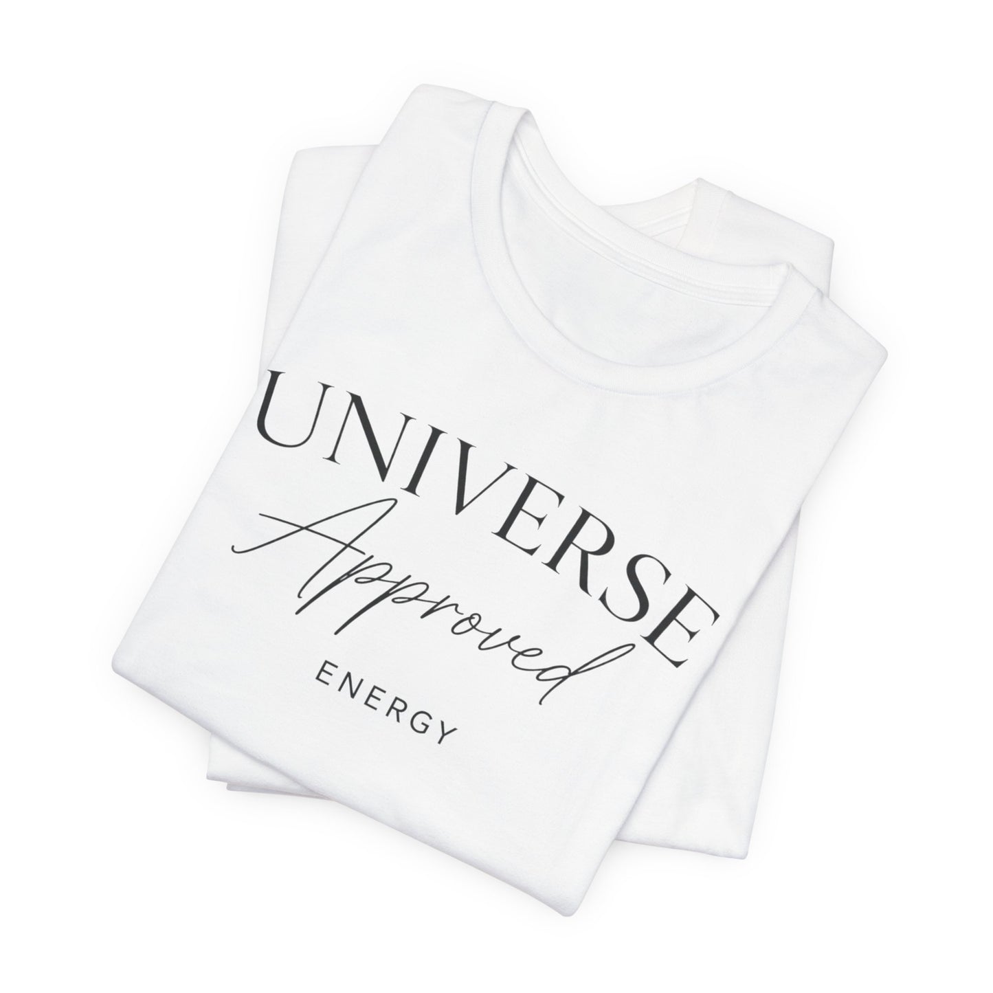 Universe Approved Energy | Unisex Tee