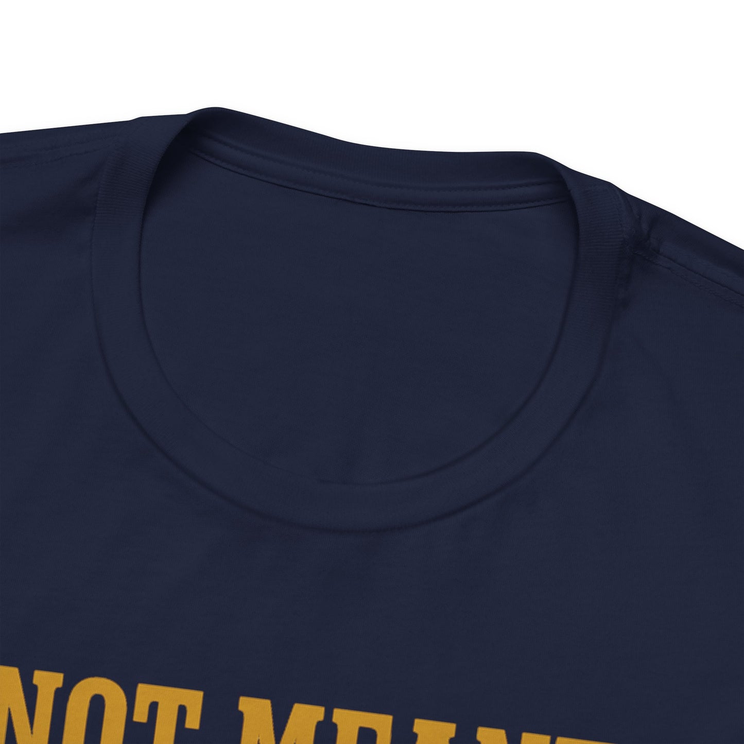 Not Meant For The Cubicle | Unisex Tee