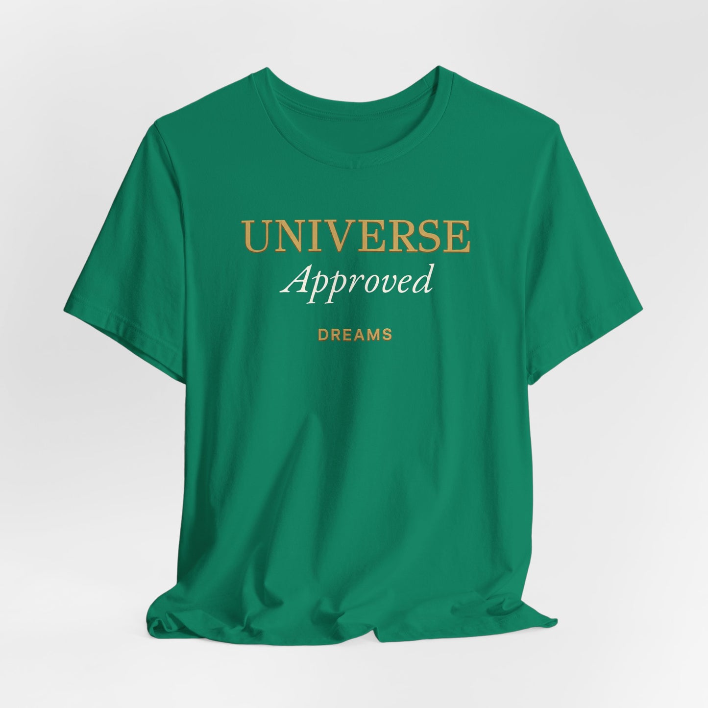 Universe Approved Dreams | Unisex Tee
