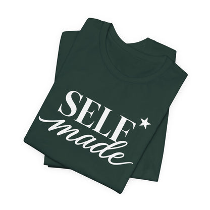 Self Made | Unisex Tee