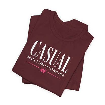 Casual Multimillionaire | Unisex Tee