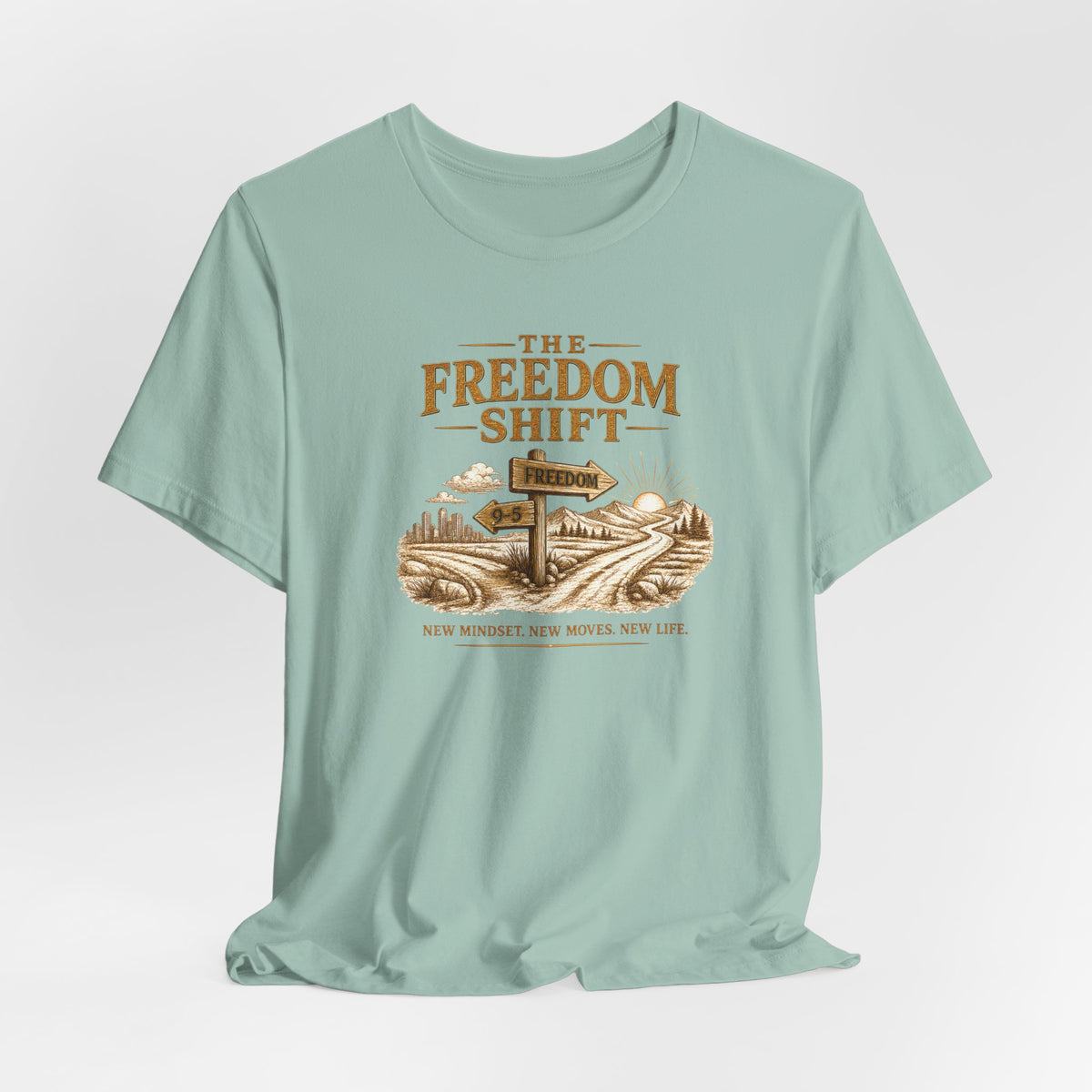Freedom Shift Signs | Unisex Tee