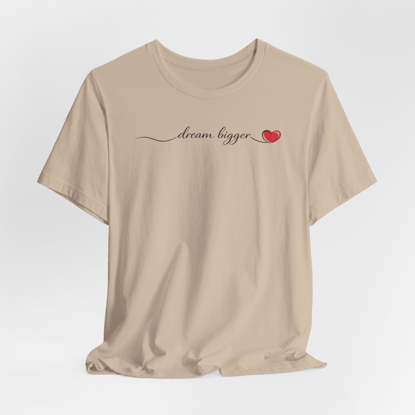 Dream Bigger wave | Unisex Tee