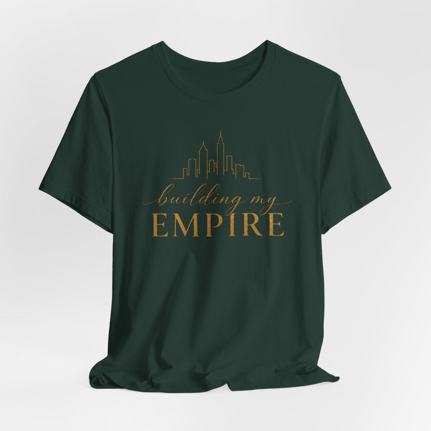 Building My Empire | Unisex Tee