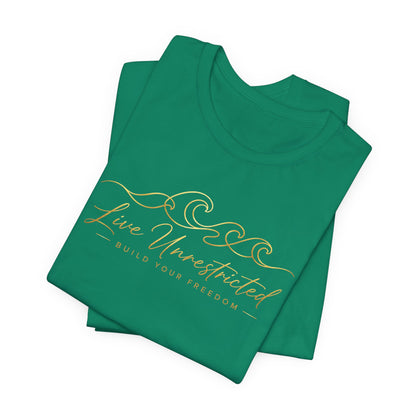 Live Unrestricted | Unisex Tee