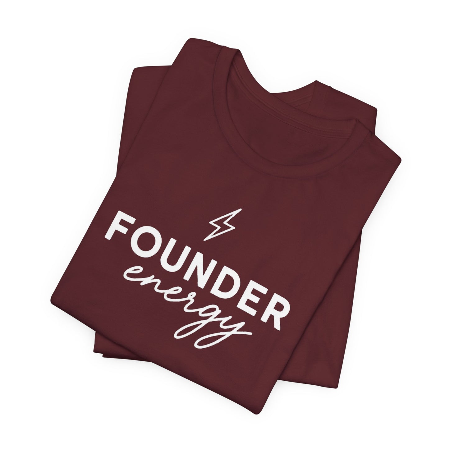 Founder Energy | Unisex Tee