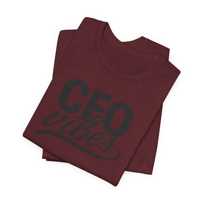 CEO Vibes | Unisex Tee