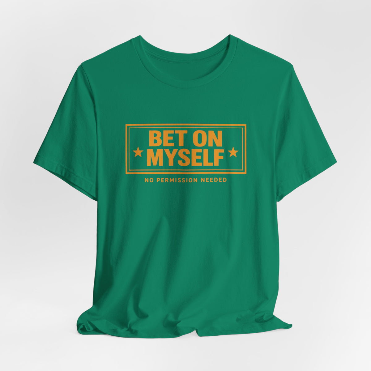 Bet on Myself | Unisex Tee