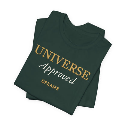 Universe Approved Dreams | Unisex Tee