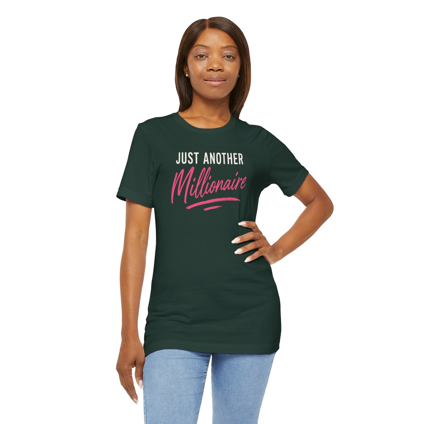 Just Another Millionaire | Unisex Tee