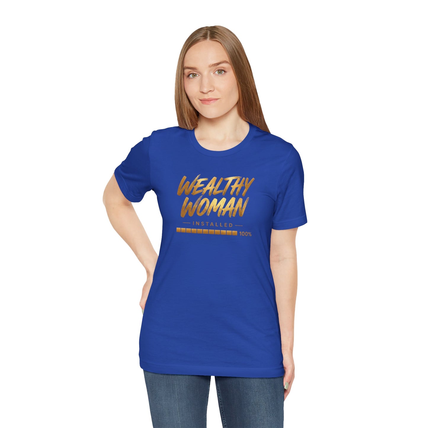 Wealthy Woman Installed | Unisex Tee