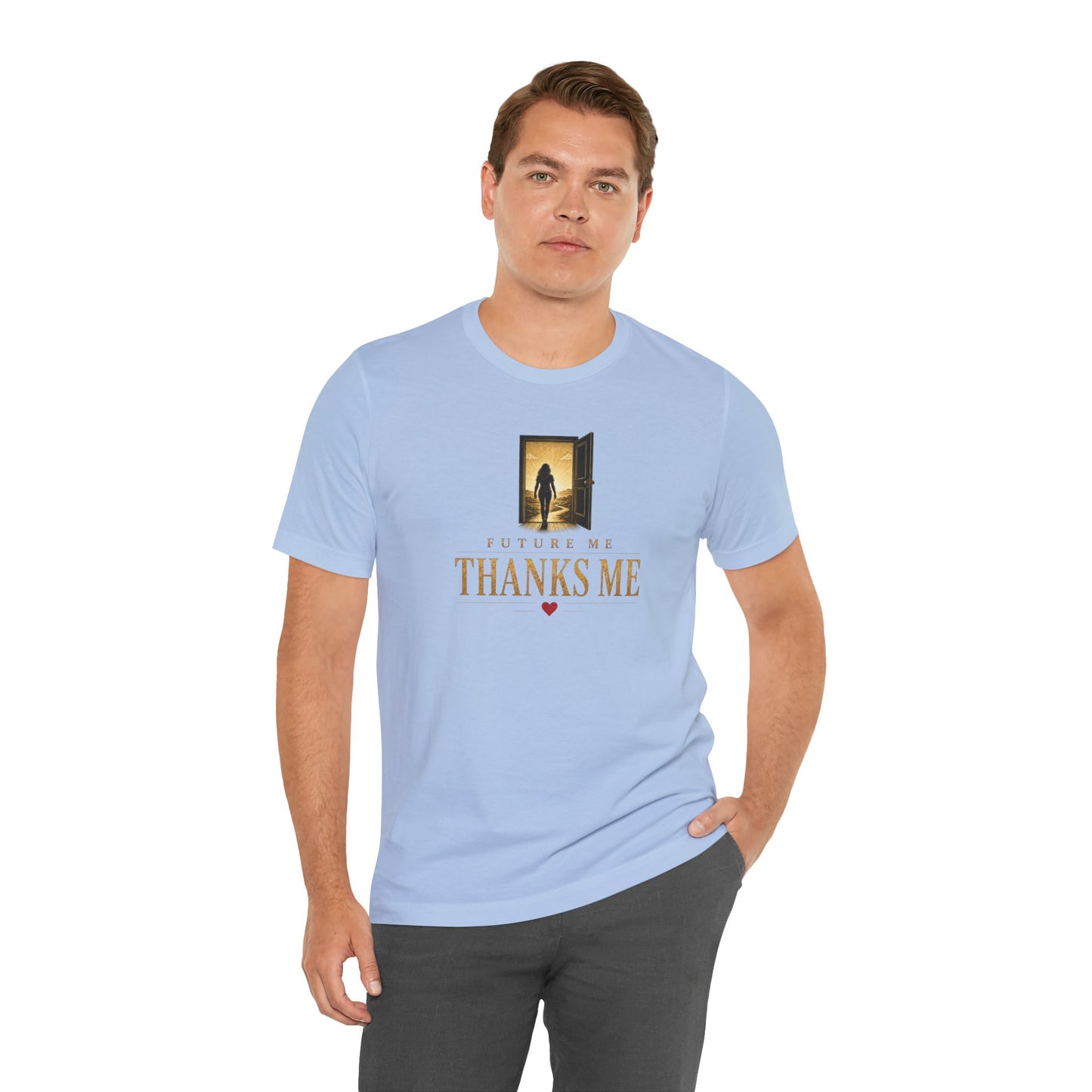 Future Me Thanks Me | Unisex Tee