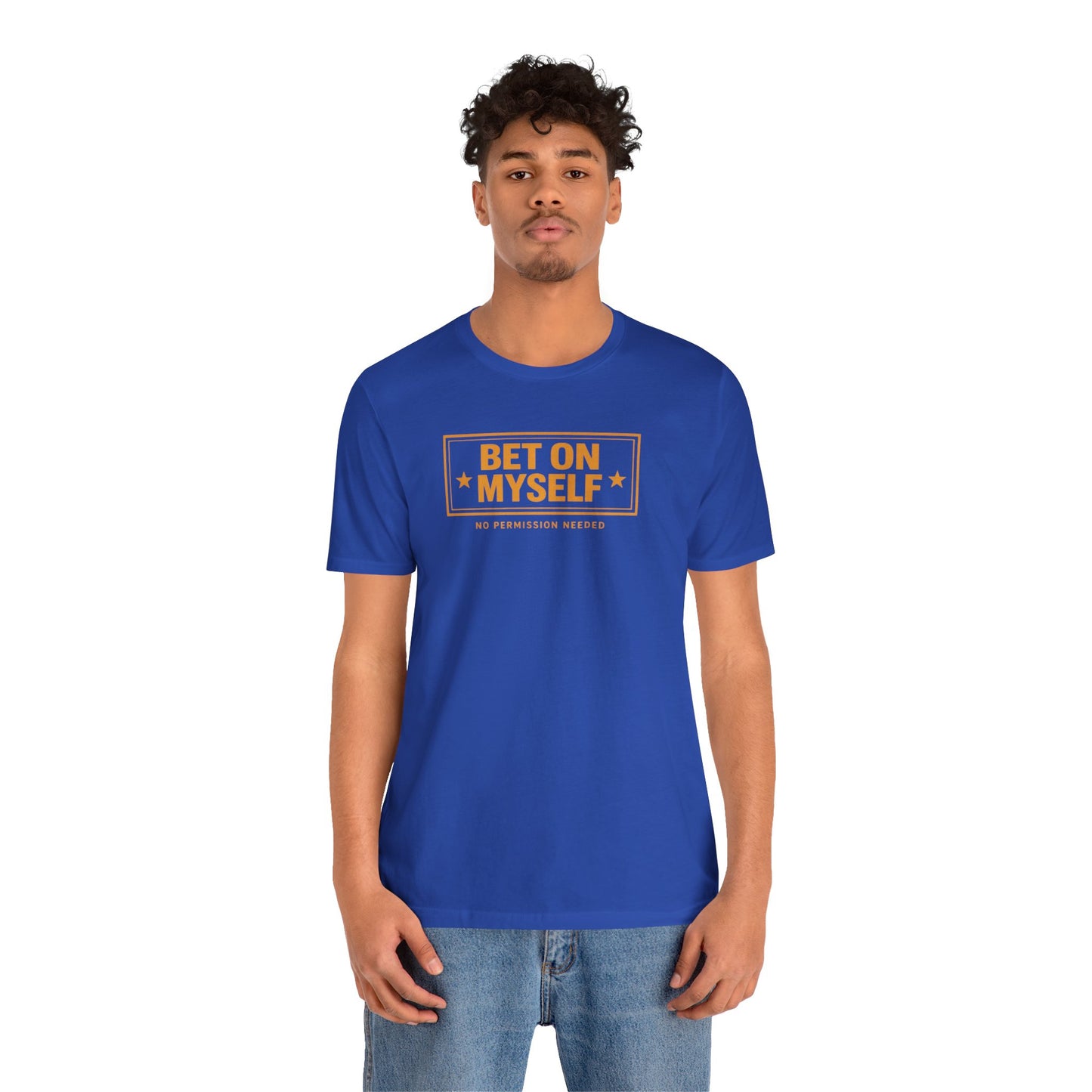 Bet on Myself | Unisex Tee