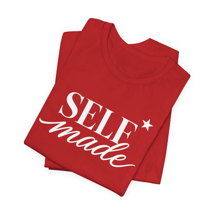 Self Made | Unisex Tee