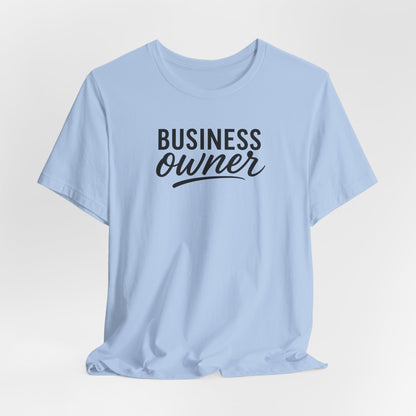 Business Owner | Unisex Tee