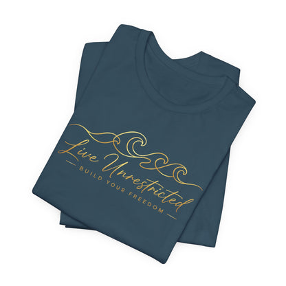 Live Unrestricted | Unisex Tee