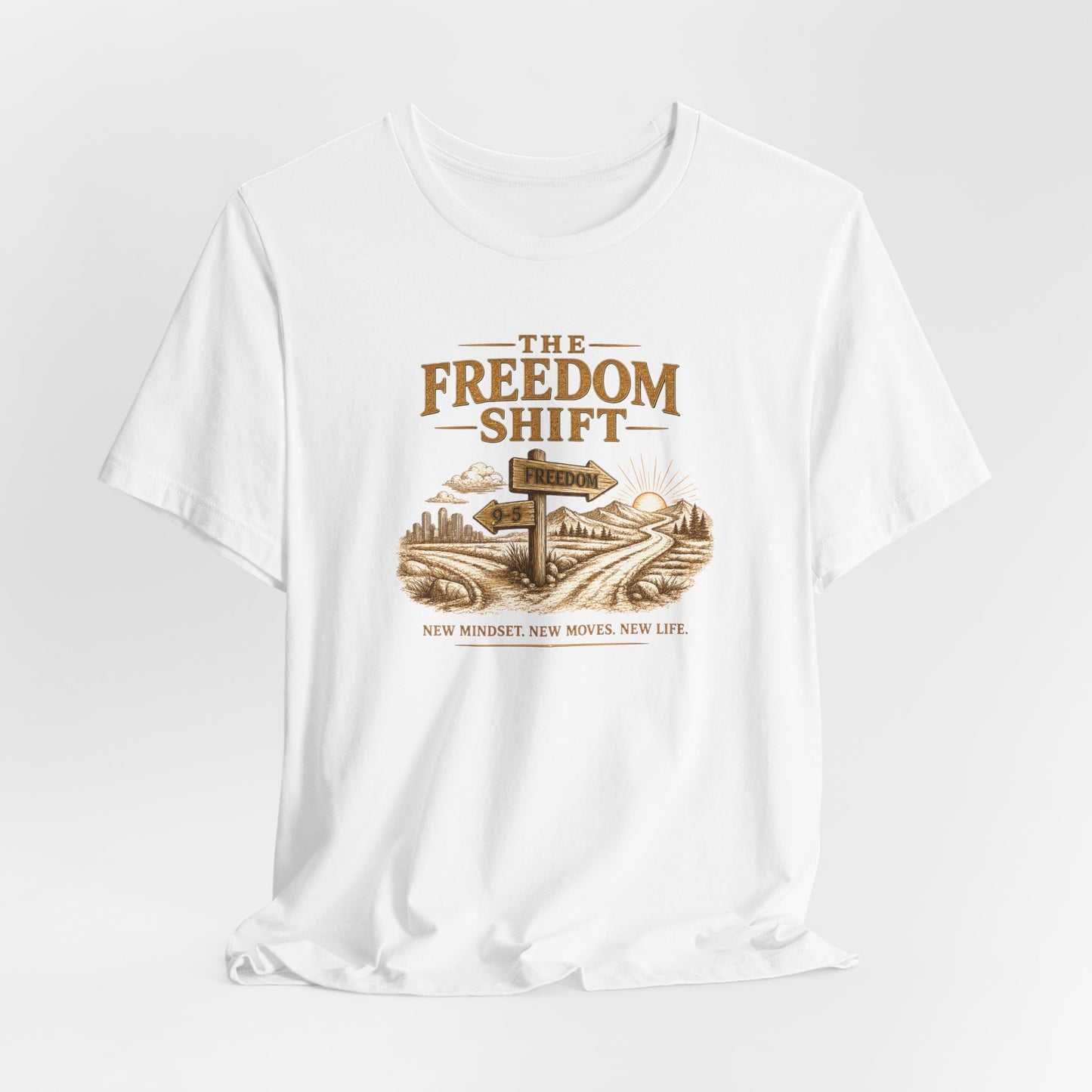 Freedom Shift Signs | Unisex Tee