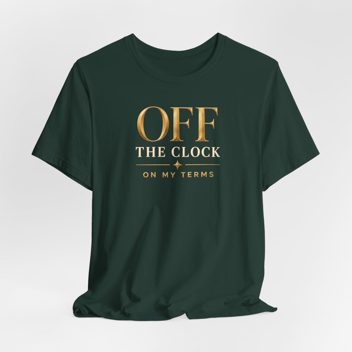 Off the Clock | Unisex Tee