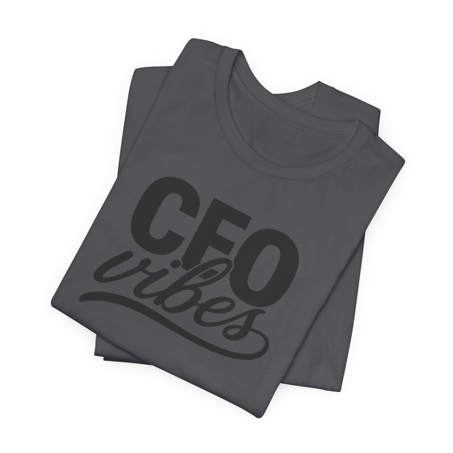 CEO Vibes | Unisex Tee