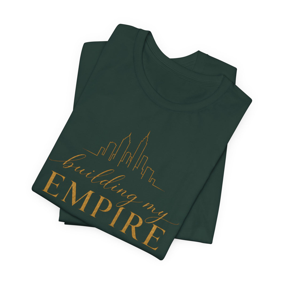 Building My Empire | Unisex Tee