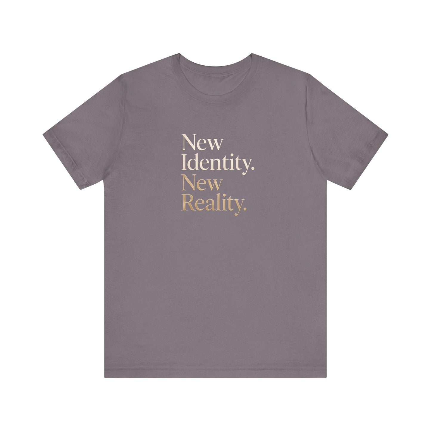 New Identity, New Reality | Unisex Tee