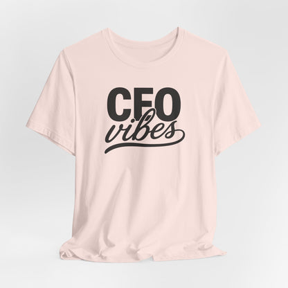 CEO Vibes | Unisex Tee